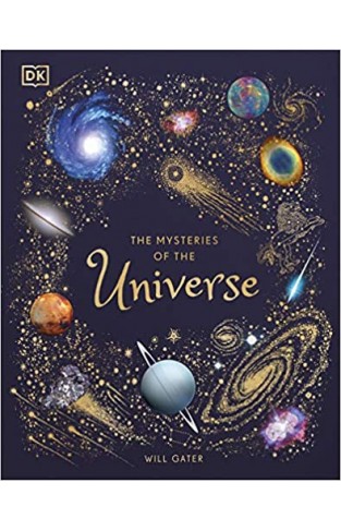 The Mysteries of the Universe: Discover the best-kept secrets of space  - Hardcover